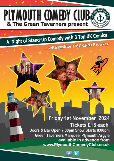 Friday 1st November ,Green Taverners Marquee, Plymouth Argyle, Plymouth Comedy Club